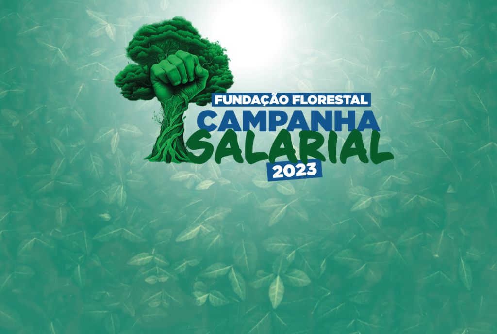 Fundação Florestal Categoria aprova pauta da campanha salarial