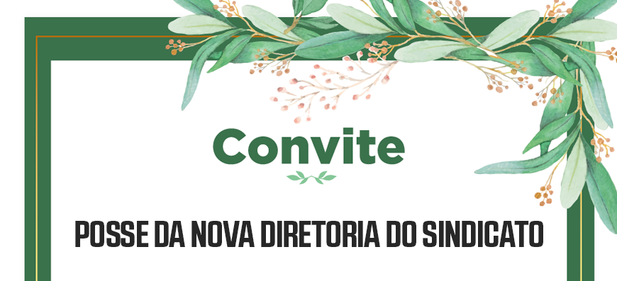 PARTICIPE DA POSSE DA NOVA DIRETORIA DO SINTAEMA-SP