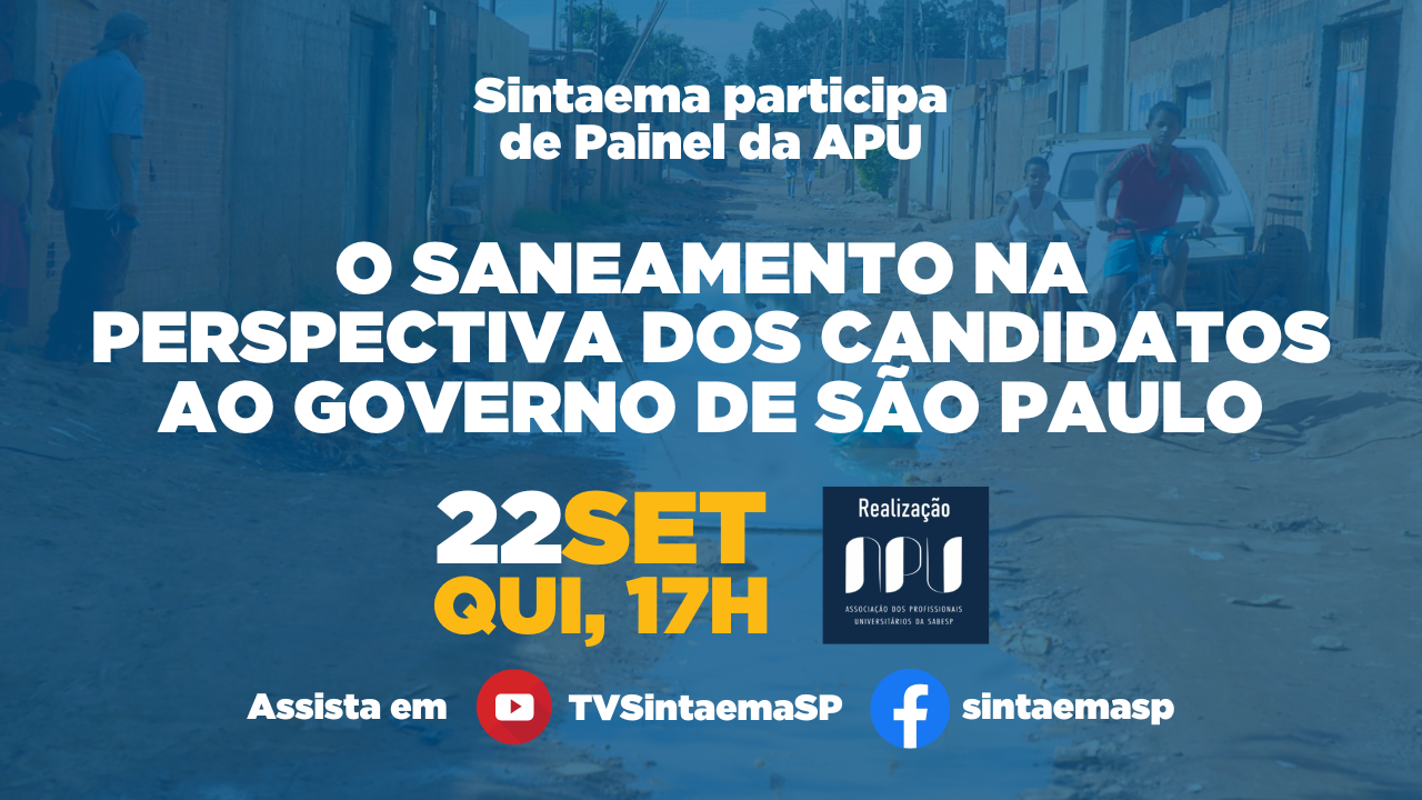 Sintaema debate o saneamento na perspectiva dos candidatos ao governo de…