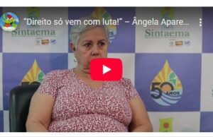 Ângela Aparecida: uma mulher à frente do seu tempo | 50 anos do Sintaema